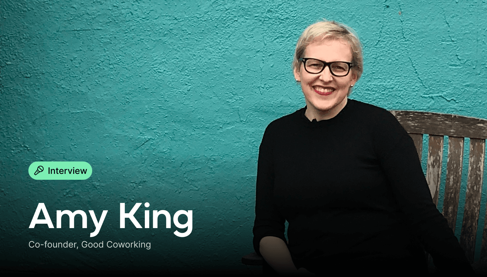 The soul of coworking: Amy King’s guide to building sustainable, people-focused spaces
