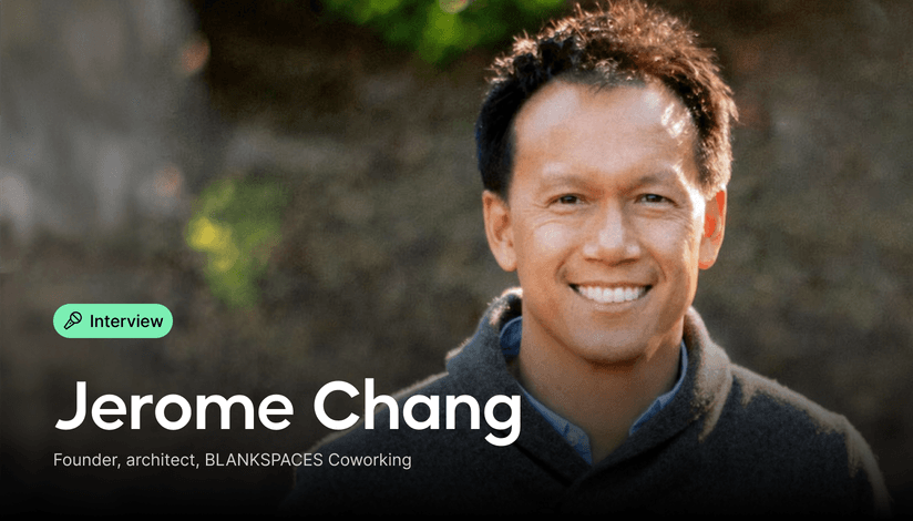 The architect’s blueprint: Jerome Chang on profitable coworking space design