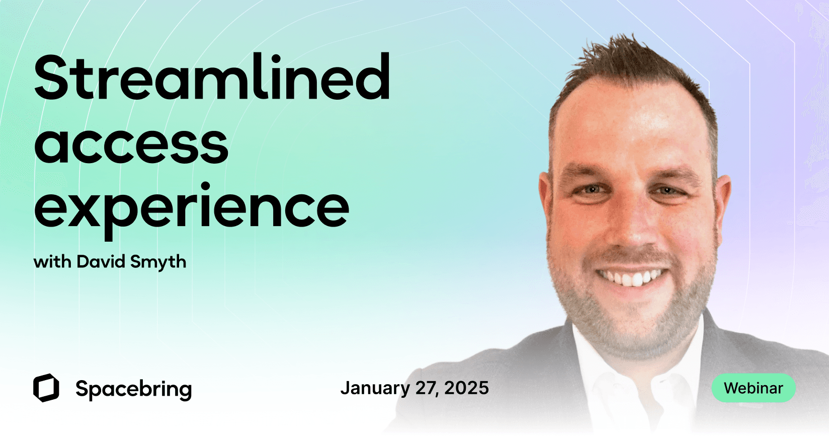 Key to a better experience: streamlined access