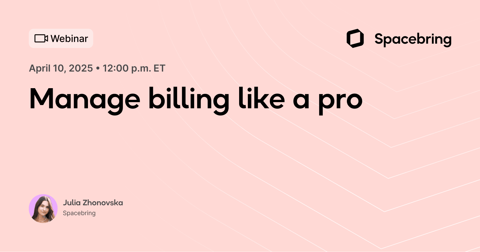 Manage billing like a pro