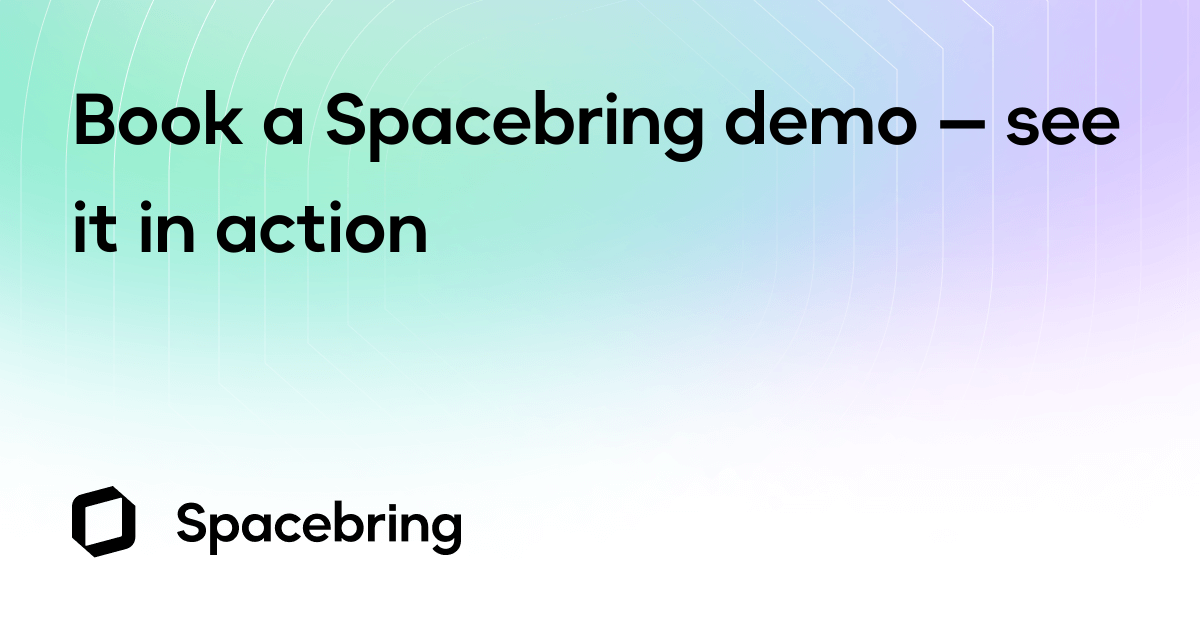 Book a Spacebring demo — see it in action | Spacebring