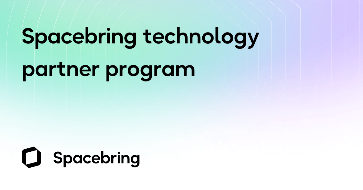 Spacebring technology partner program | Spacebring